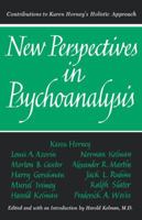 New Perspectives In Psychoanalysis Contributions to Karen Horney's Holistic Approach 0393337545 Book Cover
