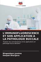 L'Immunofluorescence Et Son Application À La Pathologie Buccale (French Edition) 6206940756 Book Cover