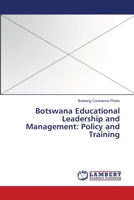 Botswana Educational Leadership and Management: Policy and Training 3838310748 Book Cover