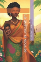 La quatrième épouse (French Edition) B0DRYLMSHY Book Cover