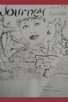 Journey Into My Blackness, Feel The Depth Of My Soul B09JXZRSK1 Book Cover