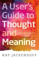 A User's Guide to Thought and Meaning 019969320X Book Cover