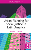Urban Planning for Social Justice in Latin America 1032461357 Book Cover