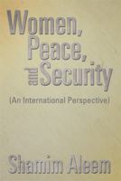 Women, Peace, and Security: (An International Perspective) 1483671119 Book Cover