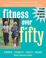 Fitness Over Fifty: An Exercise Guide from the National Institute on Aging (With DVD) 1578262240 Book Cover