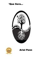 'Que Sera...' 1467975788 Book Cover