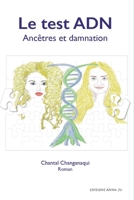 Le test ADN: Ancêtres et damnation B0BW23RZJL Book Cover