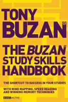 The Buzan Study Skills Handbook: The Shortcut to Success in Your Studies with Mind Mapping, Speed Reading and Winning Memory Techniques (Mind Set) 1406612073 Book Cover