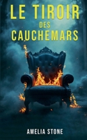 Le Tiroir des Cauchemars: Recueil d'histoires psychologiques et à suspense (French Edition) 2810629994 Book Cover