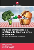 Hábitos alimentares e práticas de lanches entre albergues (Portuguese Edition) 6208346797 Book Cover