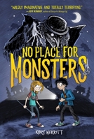 No Place for Monsters 0358128536 Book Cover