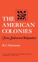 The American Colonies: From Settlement to Independence (Norton Paperback) 0393009998 Book Cover