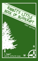 Rabbit's little book of bushcraft B0C2SD1D96 Book Cover