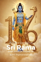 16 Divine Qualities of Sri Rama: Simple Lessons for Everyday Life B0GSZP7953 Book Cover