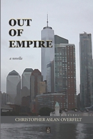 Out of Empire: A Novella 195519646X Book Cover