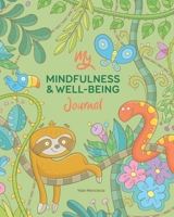 My Mindfulness & Well-being Journal 176116015X Book Cover