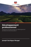 Développement professionnel: Dimensions fondamentales du développement professionnel des éducateurs 6205872331 Book Cover