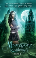 Moonstone Academy: Year One: A Mayhem of Magic World Story B08KH58DFK Book Cover