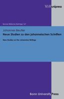 New Studies on the Johannine Writings: Neue Studien Zu Den Johanneischen Schriften 3899719212 Book Cover