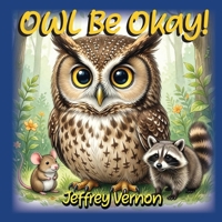 Owl Be Okay B0GHFGFQCK Book Cover