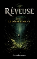 Rêveuse: Le Département 2322664162 Book Cover
