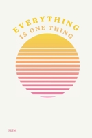 Everything is One Thing B0F92NQGVL Book Cover