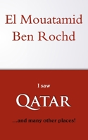 I saw Qatar...and many other places B0C1J3FDW8 Book Cover