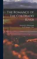 The Romance of The Colorado River B0BRTKTW7X Book Cover