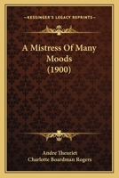 A Mistress Of Many Moods 1120123704 Book Cover