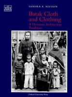 Batak Cloth and Clothing: A Dynamic Indonesian Tradition (The Asia Collection) 9676530409 Book Cover