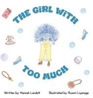 The Girl With Too Much B0H6NXGQSN Book Cover