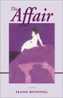 The Affair (Hans Koning Reprint Series) B000H4PMRU Book Cover
