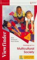 Viewfinder Literature, Growing up in a Multicultural Society 3526507783 Book Cover