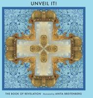 Unveil It! 0999793632 Book Cover