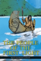 The People of the First Light 1098071646 Book Cover