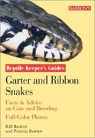 Garter and Ribbon Snakes: Facts & Advice on Care and Breeding 0764116983 Book Cover