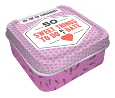 On--Go Amusements: 50 Sweet Things to Do on a Date
