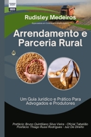 Arrendamento e Parceria Rural: Um Guia Jurídico e Prático Para Advogados e Produtores (Portuguese Edition) B0F7ZCRNBP Book Cover