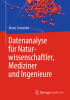 Datenanalyse für Naturwissenschaftler, Mediziner und Ingenieure 3662618656 Book Cover