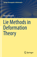 Lie Methods in Deformation Theory 9811911843 Book Cover
