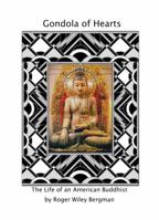 Gondola of Hearts: The Life of an American Buddhist 0692948600 Book Cover