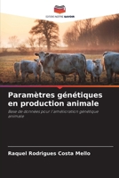 Paramètres génétiques en production animale (French Edition) 6209821944 Book Cover