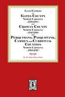 Abstracts of Land Entries: Gates, Chowan, Perquimans, Pasquotank, Camden, & Currituck Cos, NC 0944992447 Book Cover