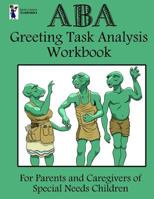ABA Saying Greetings Task Analysis Workbook 1726470687 Book Cover