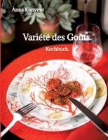 Variété des Goûts.: Kochbuch. (German Edition) 338441960X Book Cover