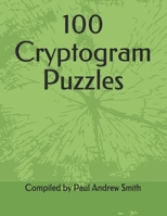 100 Cryptogram Puzzles B08B73KK4F Book Cover