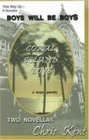 Boys Will Be Boys: Little Big Men and Coral Island Boys 1879194406 Book Cover