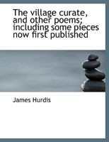 The Village Curate, and other poems, etc. 1241118892 Book Cover