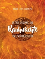 Die Magie der Dunkel- und Rauhnächte: Tore zwischen den Zeiten (German Edition) 3758311128 Book Cover