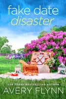 The Fake Date Disaster 1649372000 Book Cover